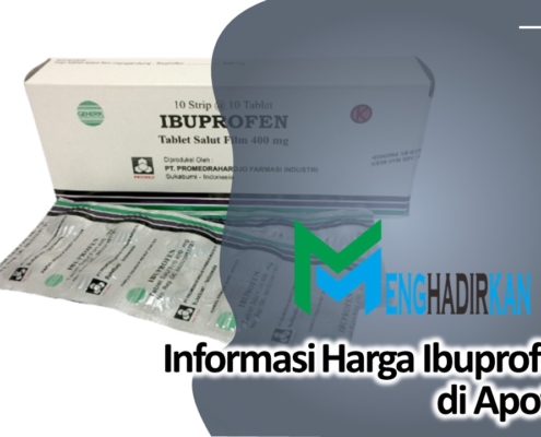 Informasi Harga Ibuprofen di Apotik