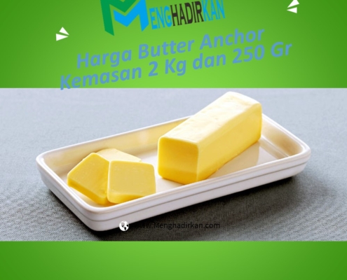 Harga Butter Anchor Kemasan 2 Kg dan 250 Gr