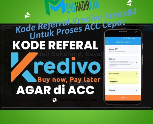 Kode Referral Kredivo kredx84 Untuk Proses ACC Cepat
