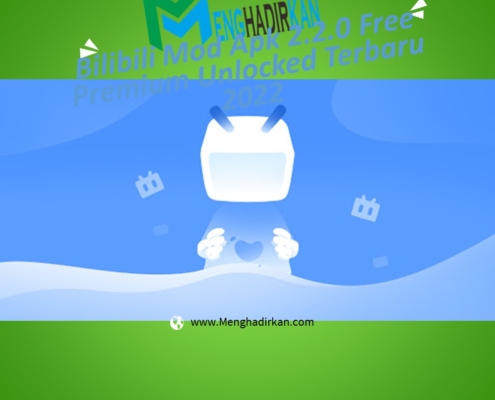Bilibili Mod Apk 2.2.0 Free Premium Unlocked Terbaru 2022