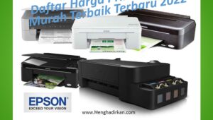 Daftar Harga Printer Epson Murah Terbaik Terbaru 2022