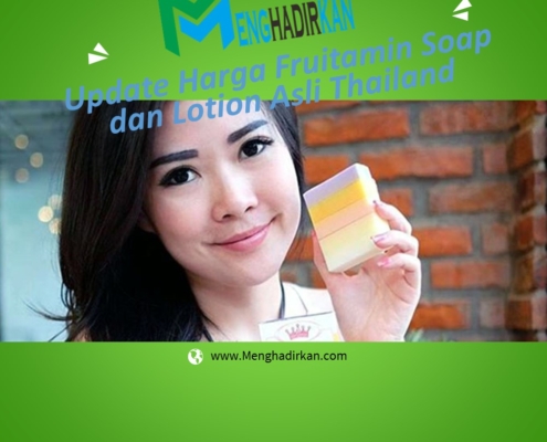 Update Harga Fruitamin Soap dan Lotion Asli Thailand